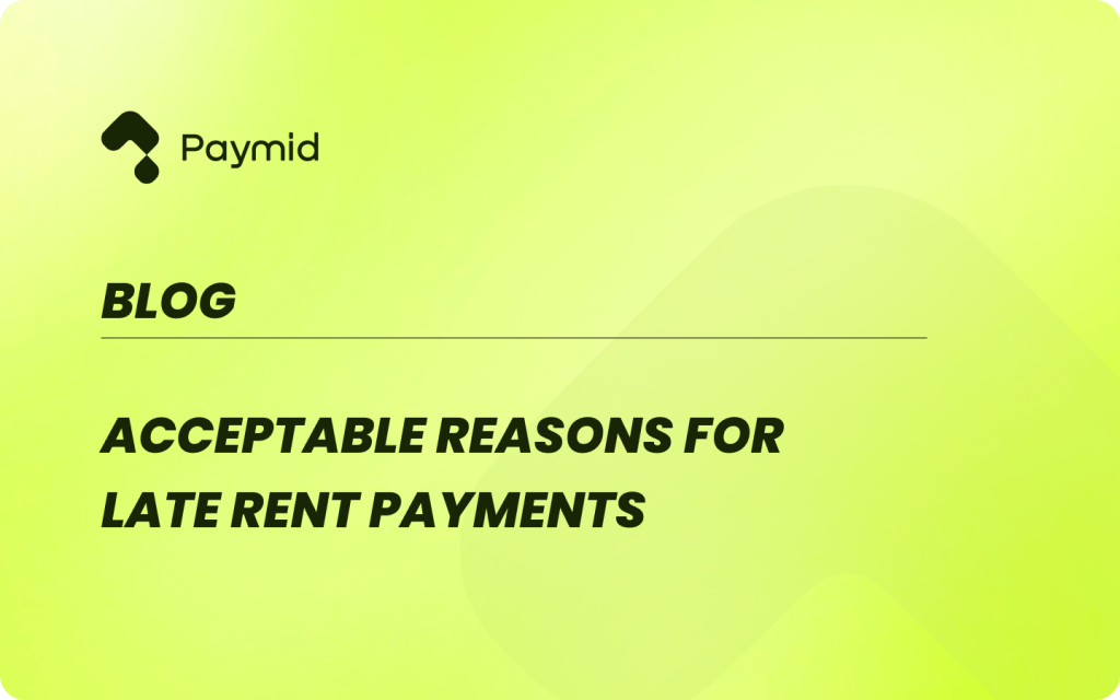 Acceptable Reasons for late rent payments