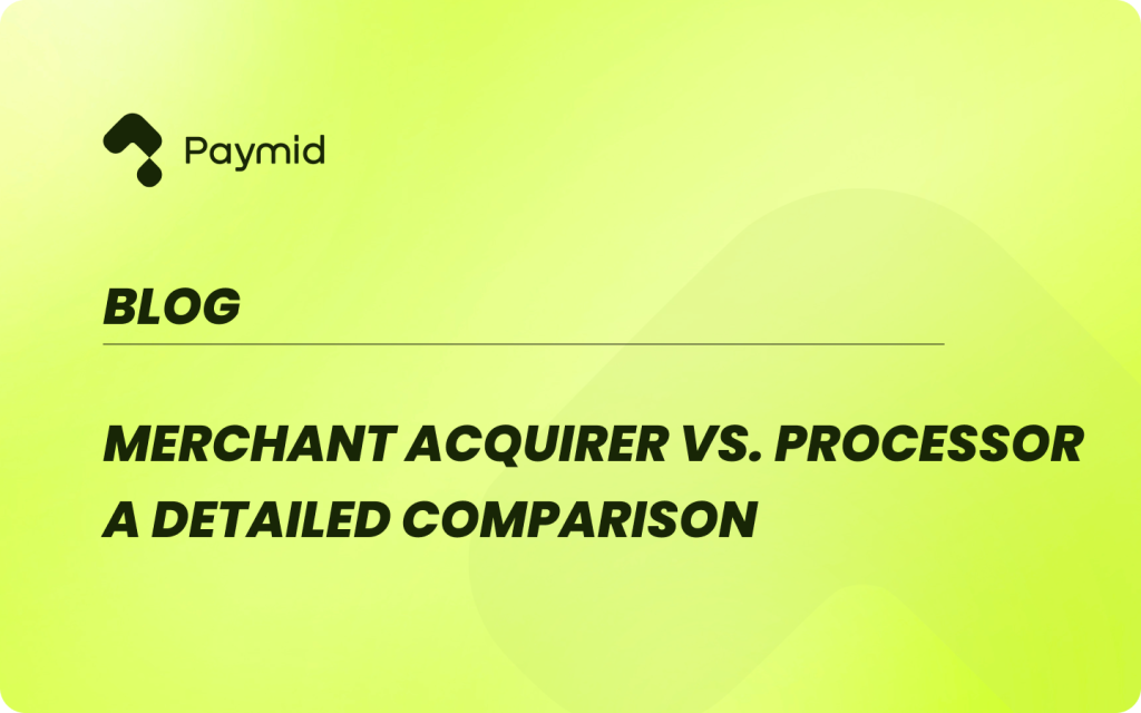 Merchant Acquirer vs. Payment Processor